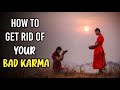 HOW TO GET RID OF YOUR BAD KARMA HOW KARMA WORKS Buddhist Story Inspirational Story