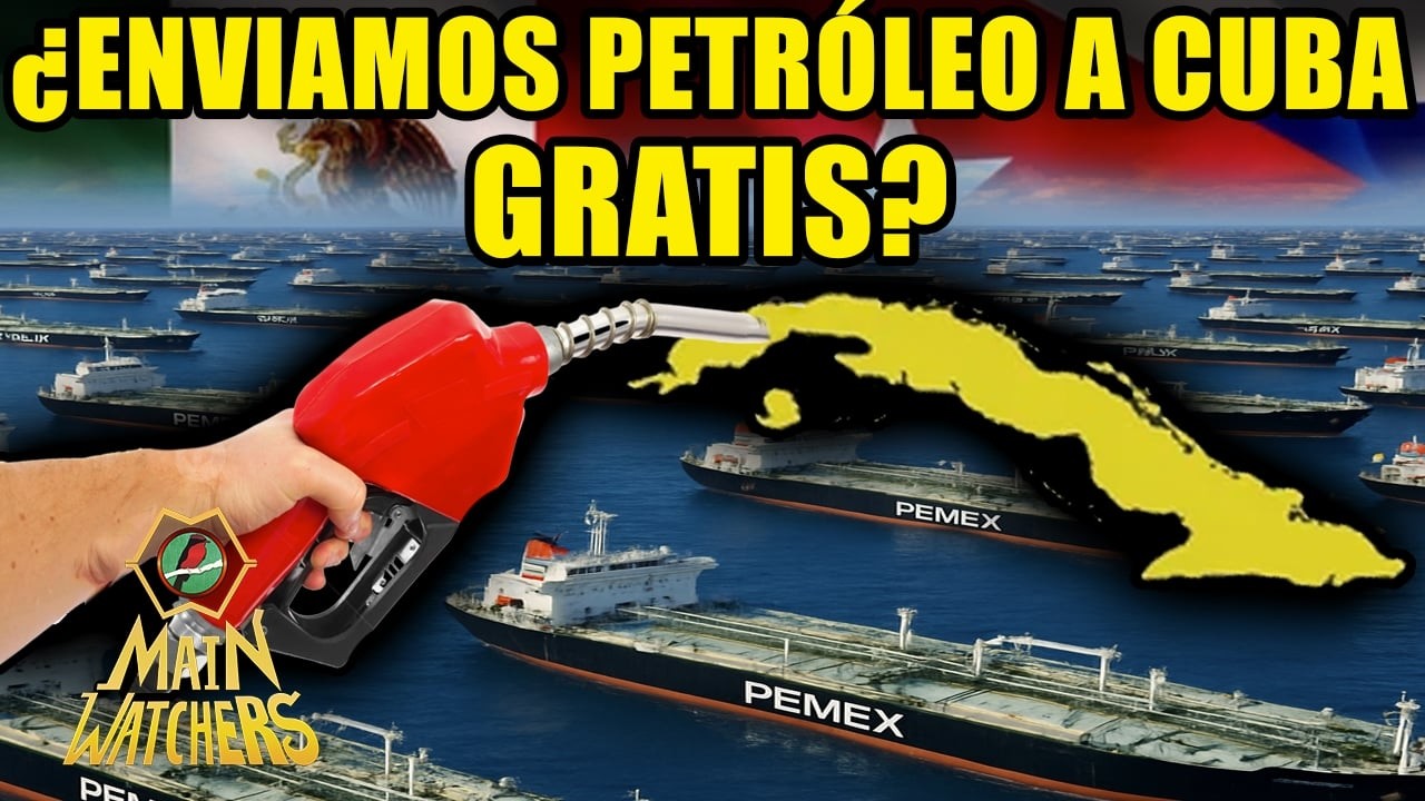 MÉXICO le REGALA PETRÓLEO a CUBA?