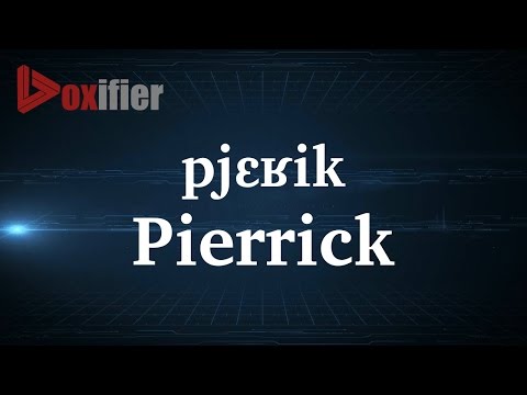 How to Pronunce Pierrick in French - Voxifier.com
