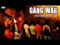 GANG WAR 2022 Hindi Dubbed Full Action Movie South Sauth Movies Dubbed In Hindi Full Movie