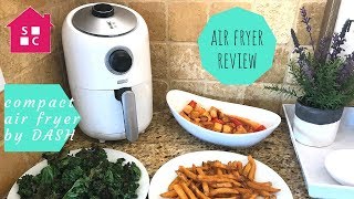 Dash Compact Air Fryer | Review & Easy Recipes