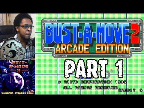 Bust-A-Move 2: Arcade Edition [PART 1] - Let's Play
