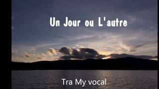 Un Jour ou L'autre (Isabelle Boulay version)