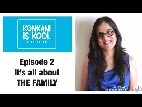 It's All About The Family (Learn Konkani) - Konkani Is Kool With Tatum - Ep 2