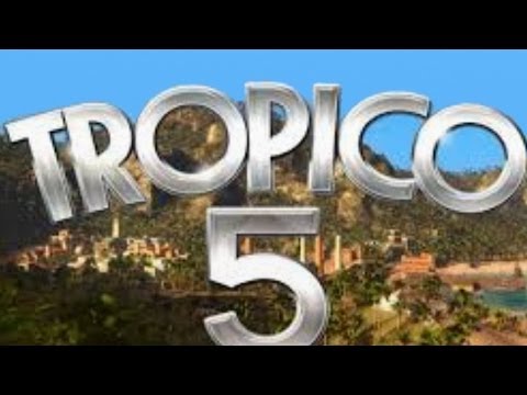 Tropico 5  - First Look -PT1 - Tutorial (1/2)
