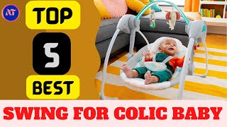 BEST SWING FOR COLIC BABY