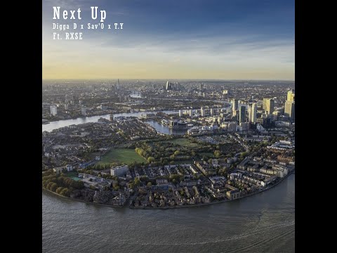 Next Up - Digga D x Sav'O x T.Y (RXSE Remix)
