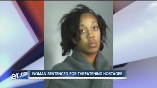 Woman who held family hostage going to prison