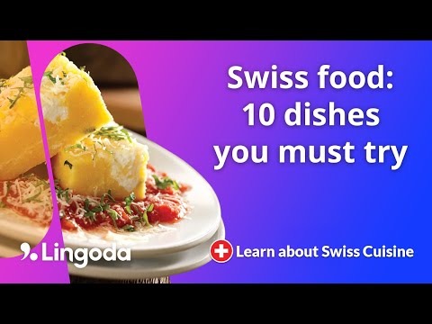 10 SWISS DISHES YOU MUST TRY