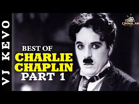 THE BEST OF "CHARLIE CHAPLIN" - PART 1 - VJ KEVO