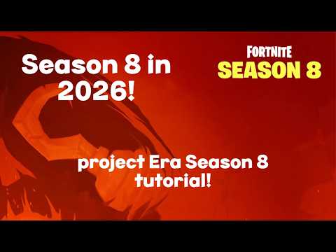 How to play Fortnite Season 8 trough project era!