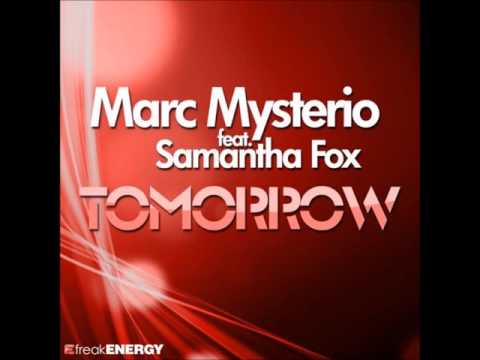Marc Mysterio feat. Samantha Fox - Tomorrow (Tony Verdult Vocal Mix)
