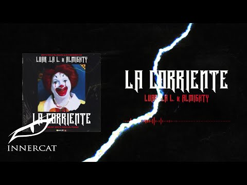 Luar La L x Almighty - LA CORRIENTE (Cover Video)