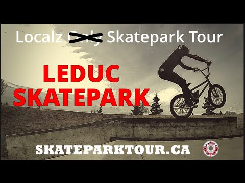 Leduc Skatepark - Localz Skatepark Tour