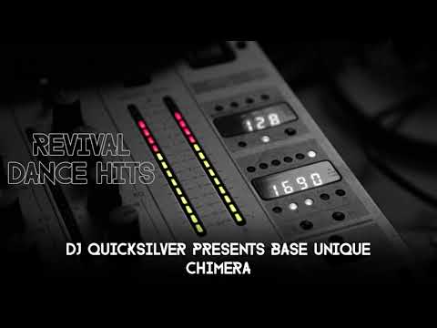 DJ Quicksilver Presents Base Unique - Chimera [HQ]