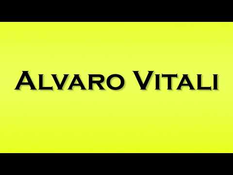Pronunciation of Alvaro Vitali