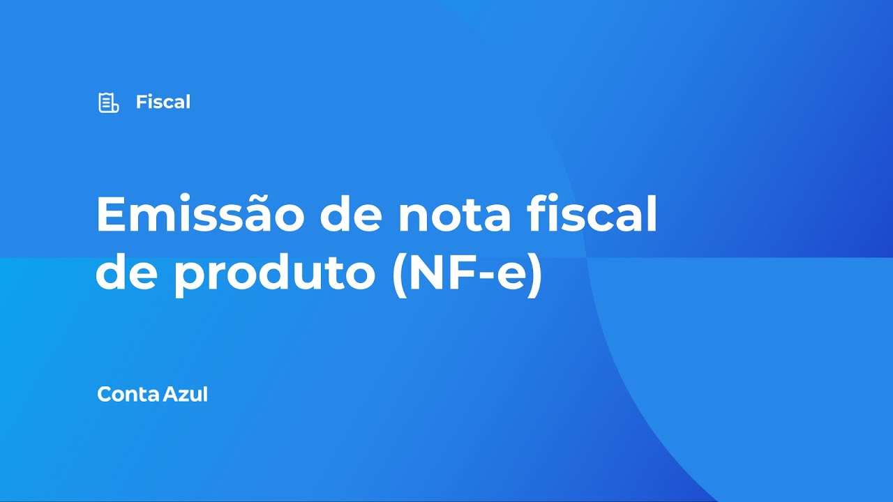 Emissão de nota fiscal de produto (NF-e)