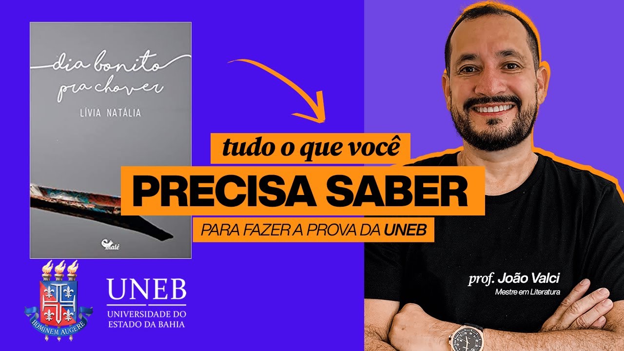 Dia Bonito pra Chover - Obras UNEB 2025 (Prof. João Valci)