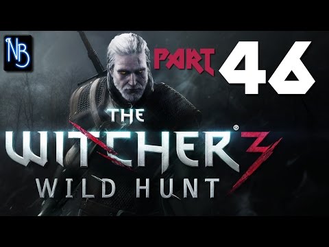 The Witcher 3 Wild Hunt Walkthrough Part 46 No Commentary