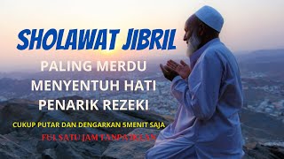 Download lagu Sholawat Jibril Paling Merdu Menyentuh Hati Bikin Nangis _TANPA IKLAN / Abi Rafdi Cover mp3 Download lagu Sholawat Jibril Paling Merdu Menyentuh Hati Bikin Nangis _TANPA IKLAN / Abi Rafdi Cover mp3