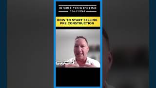 How To Start Selling Pre Construction Homes #shorts