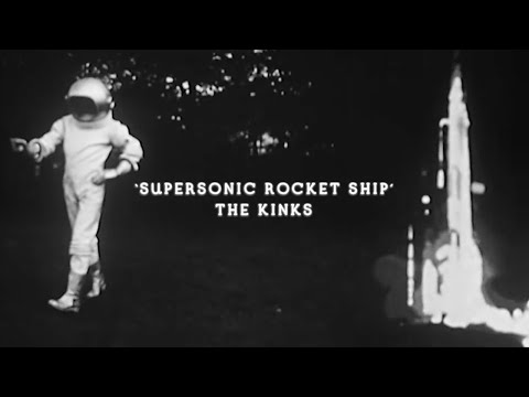 Supersonic Rocket Ship - The Kinks