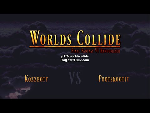 FF6:WC - MFT Semi Final 2 - Kozzbott v Pootskootie