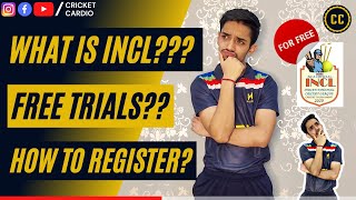 What is INCL || Free Cricket Trials || How to Register for Indian National Cricket League 2021