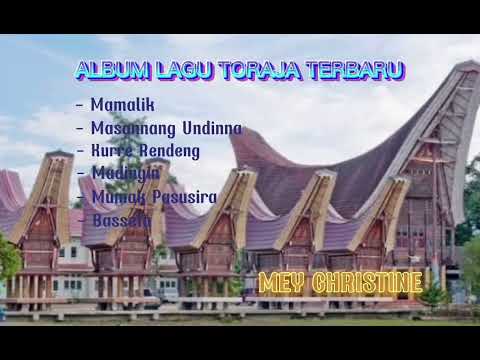 ALBUM LAGU TORAJA TERBAIK  2023 // MEY CHIRTINE