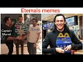 Marvel Studios Eternals memes #2