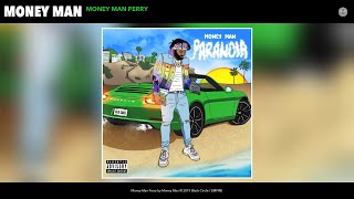 Money Man - Money Man Perry (Audio)