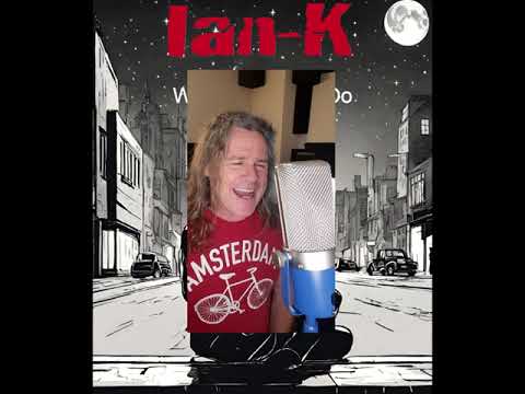 Ian K - Watcha Gonna Do - Vocal Play-through