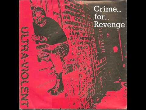 Ultra Violent - Crime For Revenge (EP 1983)