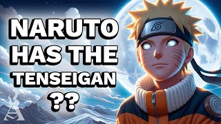 What If Naruto Had The Tenseigan? (Full Movie)