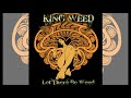 King Weed Let There Be Weed Full Album 2021