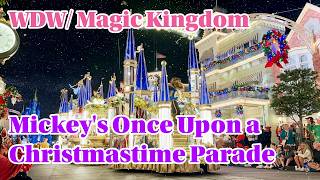 【WDW/Mickey's Once Upon a Christmastime Parade】Mickey's Very Merry Christmas Party 2023
