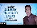 Official Song Allmek Tajidaro Lagay  | T-Series Kashmiri Music | Rashid Jahangir