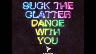 Suck The Clatter_Dance With You (Jordan Dee Remix)