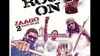 Jaago (Rock On 2) remix