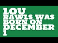 Who Does Lou Rawls Share A Birthday With