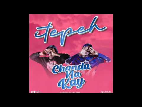 Chanda Na Kay – itepe Official Audio