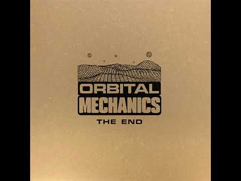 [PREMIERE] -- Sound Synthesis - The End?  [Orbital Mechanics]