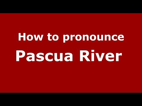 How to pronounce Pascua River  (Spanish/Argentina) - PronounceNames.com