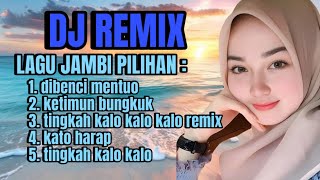 Download lagu DJ REMIX LAGU JAMBI PILIHAN DIBENCI MENTUO, KETIMUN BUNGKUK, TINGKAH KALO KALO, KATO HARAP ‼️ mp3 Download lagu DJ REMIX LAGU JAMBI PILIHAN DIBENCI MENTUO, KETIMUN BUNGKUK, TINGKAH KALO KALO, KATO HARAP ‼️ mp3