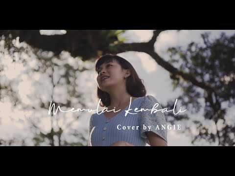 Memulai Kembali - Monita Tahalea (Cover by Natalie)