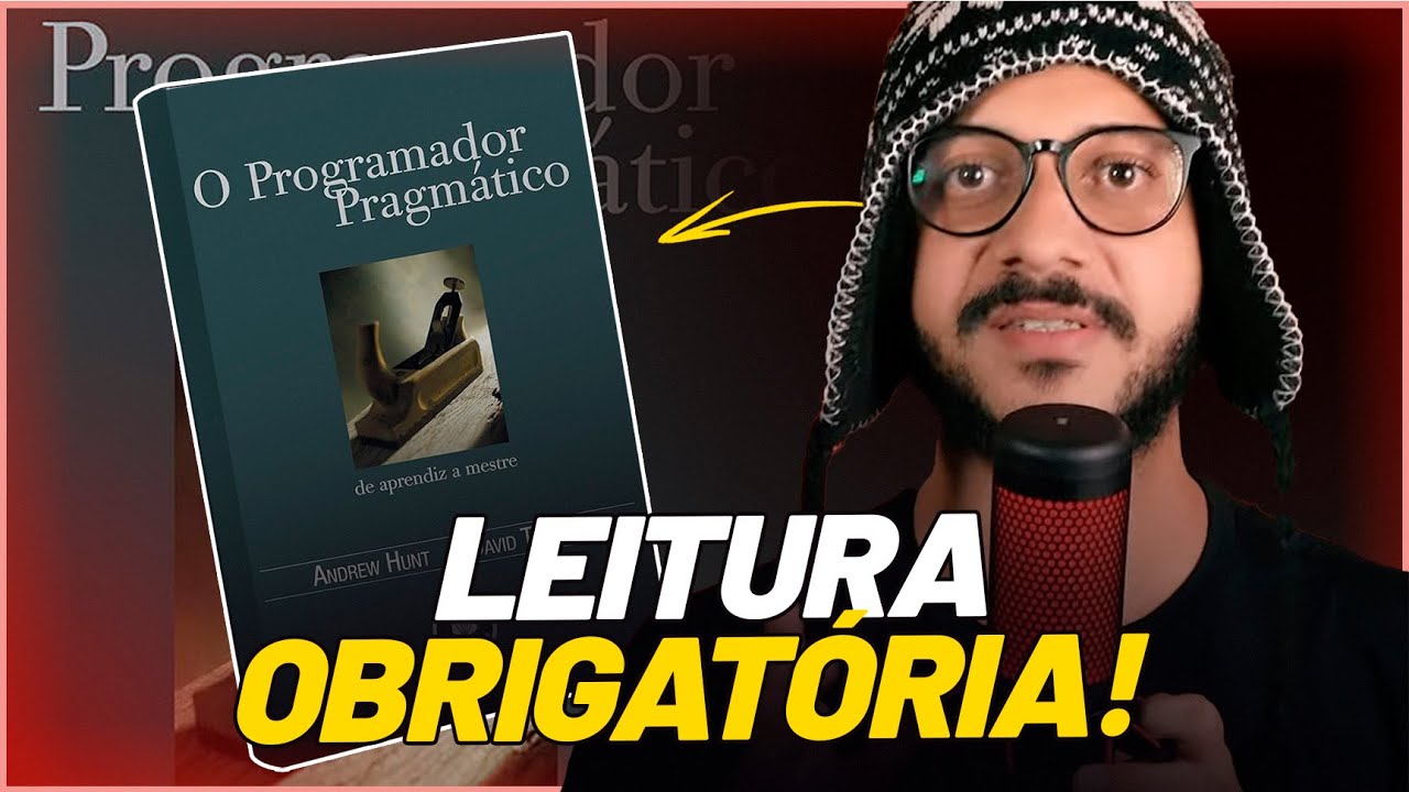Por que todo iniciante DEVE ler ‘Programador Pragmático’?