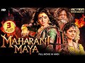 MAHARANI MAYA Full South Horror Movie Hindi Dubbed Radhika Kumaraswamy Saurav L Horror Movies