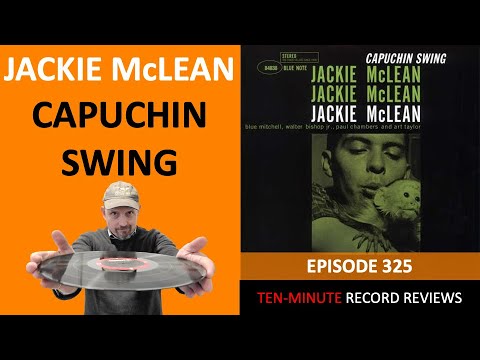 Jackie McLean - Capuchin Swing (Episode 325)