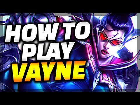 The ONLY Vayne Guide You Need - Vayne Guide League of Legends (Toplane Edition)