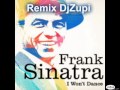 I won't dance - Frank Sinatra - Remix DjZupi ...
